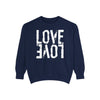 Love Love Sweatshirt