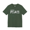 Choose Peace Tee