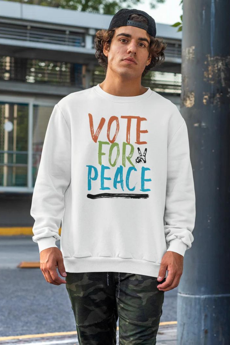 Vote For Peace Sweatshirt