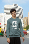 4 Peace Love Sweatshirt